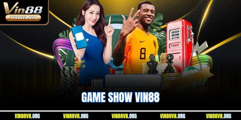 Game Show Vin88 | Bùng Nổ Sự Kiện | Săn Thưởng 2025