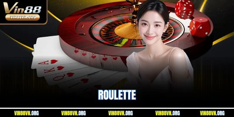 Roulette VIN88 - Siêu Phẩm Cá Cược Trực Tuyến Hot Nhất 2025